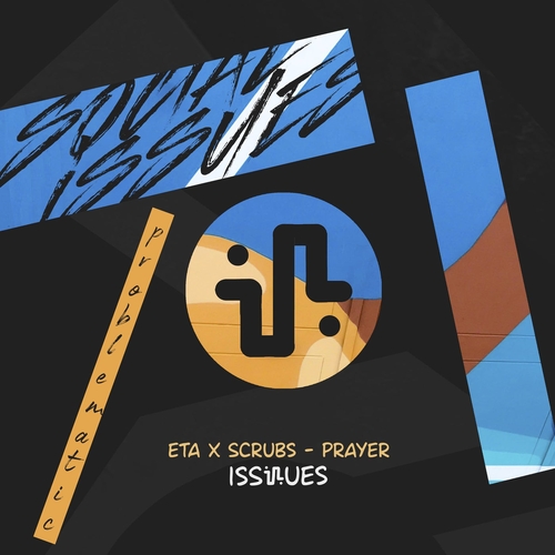 eta & Scrubs - Prayer [ISS092]